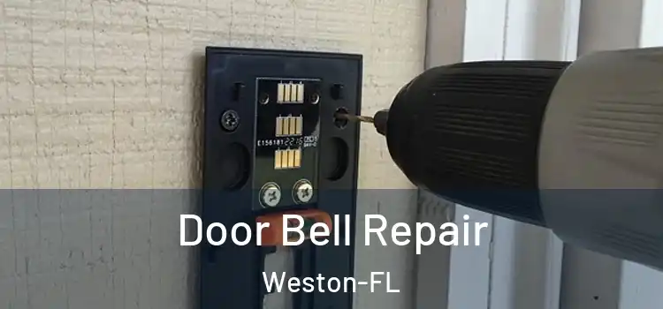 Door Bell Repair Weston-FL
